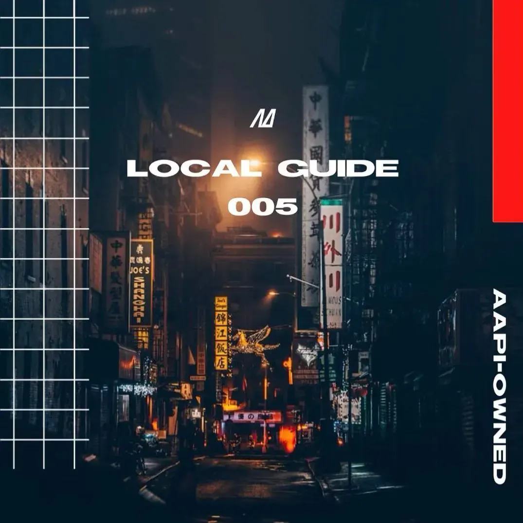Local Guide 005: AAPI-Owned